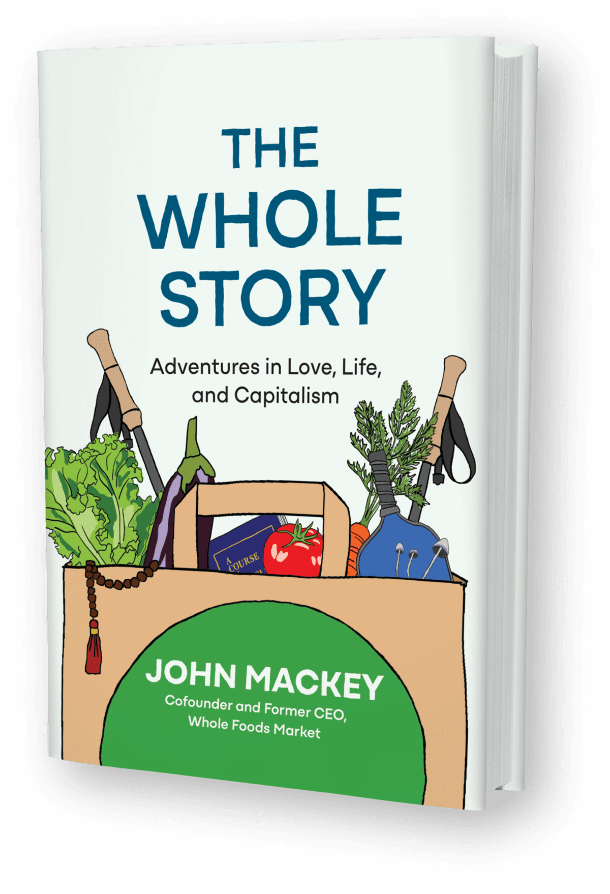 The Whole Story by John P. Mackey
